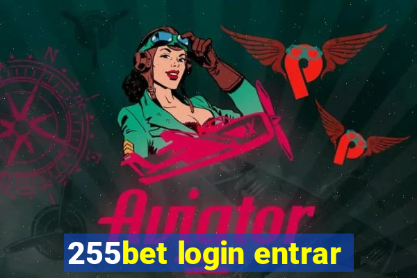 255bet login entrar